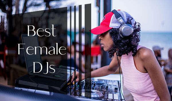 15 Best Female Djs Of 2020 You Should Check Out Loud Beats