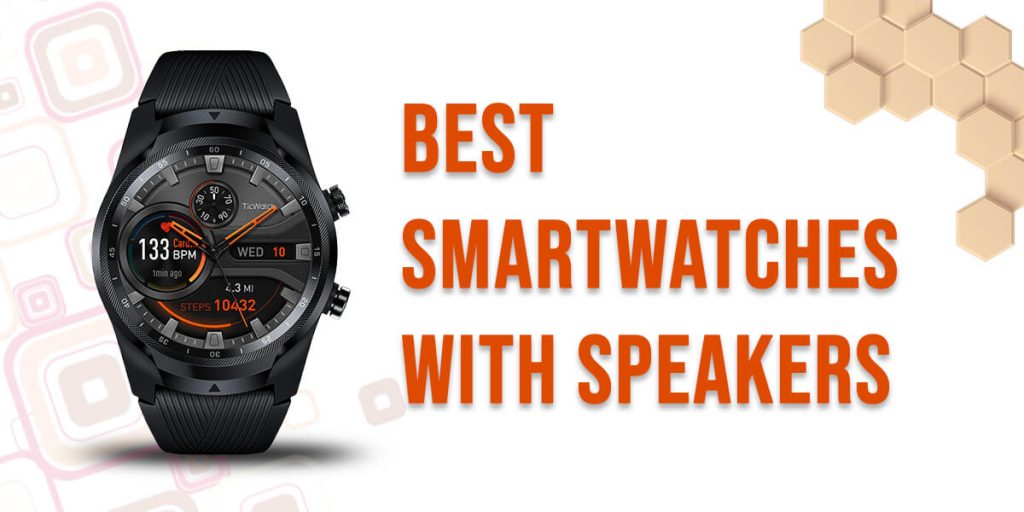 smartwatches with a speaker